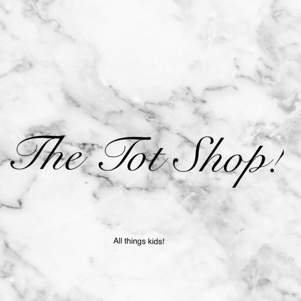 The tot shop!